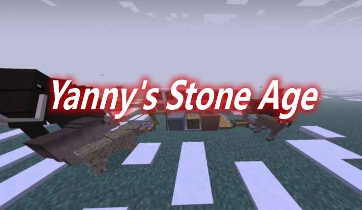 [1.14.4-1.16.5]Yanny’s Stone Age Mod  第1张